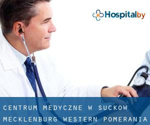 Centrum Medyczne w Suckow (Mecklenburg-Western Pomerania)