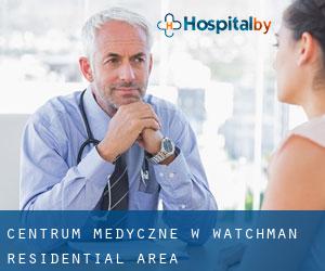 Centrum Medyczne w Watchman Residential Area