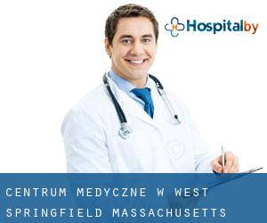 Centrum Medyczne w West Springfield (Massachusetts)