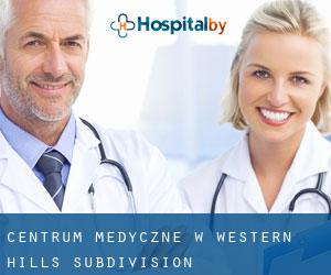 Centrum Medyczne w Western Hills Subdivision