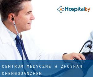 Centrum Medyczne w Zhushan Chengguanzhen