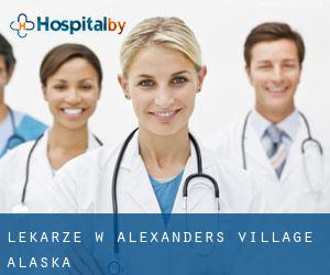 Lekarze w Alexanders Village (Alaska)