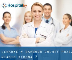 Lekarze w Barbour County przez miasto - strona 2