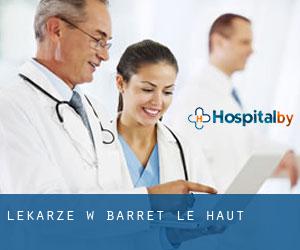 Lekarze w Barret-le-Haut