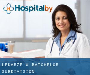 Lekarze w Batchelor Subdivision