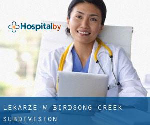 Lekarze w Birdsong Creek Subdivision