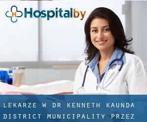Lekarze w Dr Kenneth Kaunda District Municipality przez gmina - strona 1