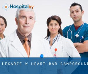 Lekarze w Heart Bar Campground