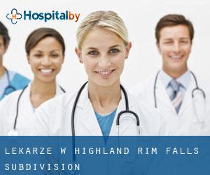 Lekarze w Highland Rim Falls Subdivision
