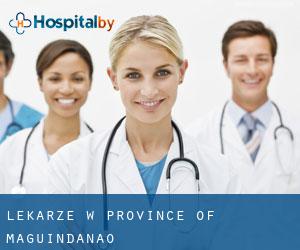 Lekarze w Province of Maguindanao
