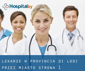 Lekarze w Provincia di Lodi przez miasto - strona 1