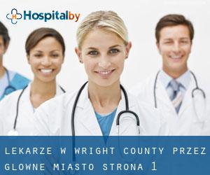Lekarze w Wright County przez główne miasto - strona 1