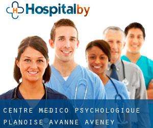 Centre Médico Psychologique Planoise (Avanne-Aveney)