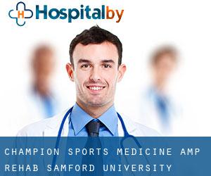 Champion Sports Medicine & Rehab-Samford University (Windsor Highlands)