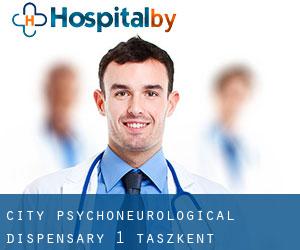 City Psychoneurological Dispensary #1 (Taszkent)
