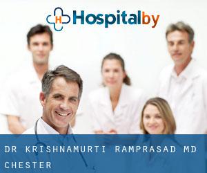 Dr. Krishnamurti Ramprasad, MD (Chester)