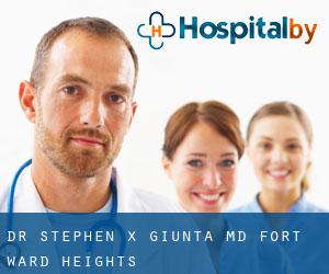 Dr. Stephen X. Giunta, MD (Fort Ward Heights)