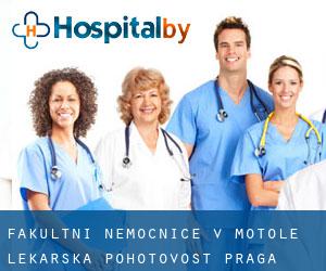 Fakultní nemocnice v Motole Lékařská pohotovost (Praga)