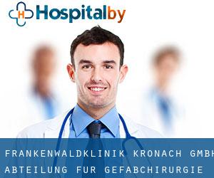 Frankenwaldklinik Kronach GmbH Abteilung für Gefäßchirurgie