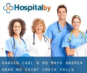Hansen Carl W MD: Mayo Andrew Grah MD (Saint Croix Falls)