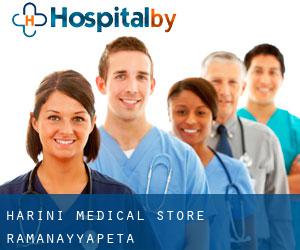 Harini Medical Store (Ramanayyapeta)