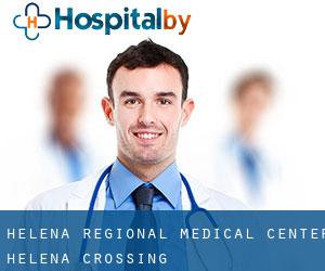 Helena Regional Medical Center (Helena Crossing)