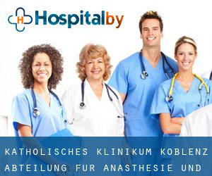 Katholisches Klinikum Koblenz Abteilung für Anästhesie und (Koblencja)