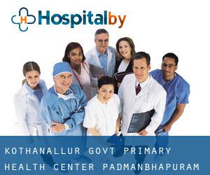 Kothanallur Govt. Primary Health Center (Padmanābhapuram)