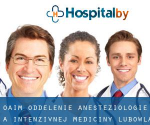 OAIM - Oddelenie anesteziológie a intenzívnej medicíny (Lubowla)