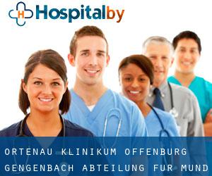 Ortenau Klinikum Offenburg-Gengenbach Abteilung für Mund-, Kiefer-