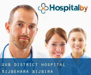 Sub District Hospital Bijbehara (Bijbiāra)