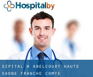 szpital w Abelcourt (Haute-Saône, Franche-Comté)