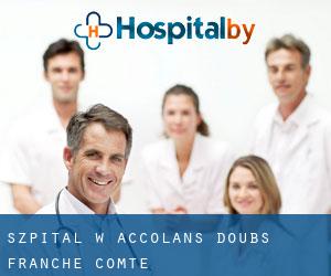 szpital w Accolans (Doubs, Franche-Comté)