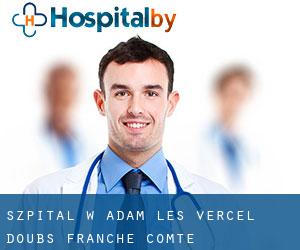szpital w Adam-lès-Vercel (Doubs, Franche-Comté)