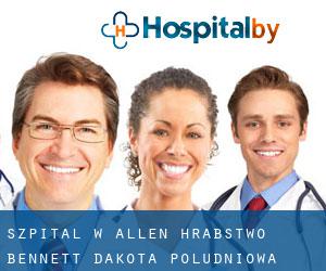 szpital w Allen (Hrabstwo Bennett, Dakota Południowa)