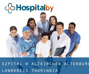 szpital w Altkirchen (Altenburg Landkreis, Thuringia)