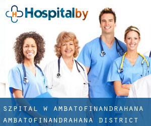 szpital w Ambatofinandrahana (Ambatofinandrahana District, Amoron'i Mania)