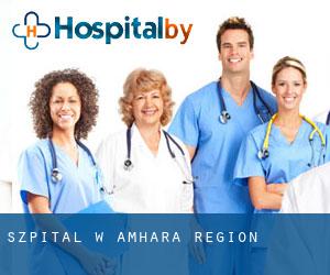 szpital w Amhara Region