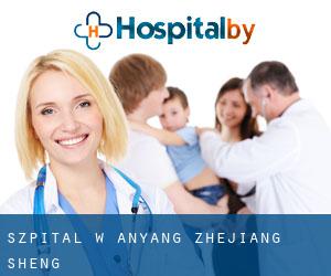 szpital w Anyang (Zhejiang Sheng)