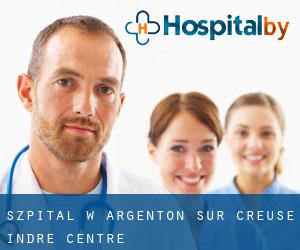 szpital w Argenton-sur-Creuse (Indre, Centre)