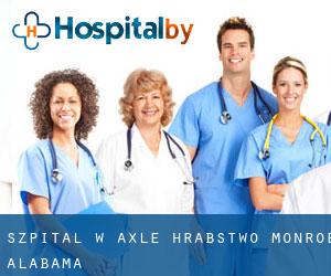 szpital w Axle (Hrabstwo Monroe, Alabama)