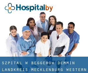 szpital w Beggerow (Demmin Landkreis, Mecklenburg-Western Pomerania)