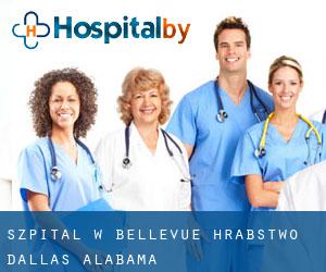 szpital w Bellevue (Hrabstwo Dallas, Alabama)