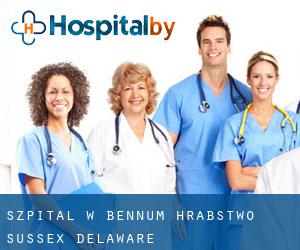 szpital w Bennum (Hrabstwo Sussex, Delaware)