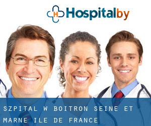 szpital w Boitron (Seine-et-Marne, Île-de-France)