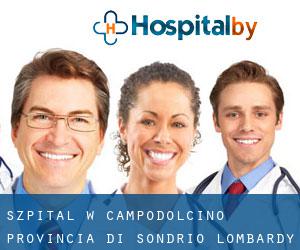 szpital w Campodolcino (Provincia di Sondrio, Lombardy)