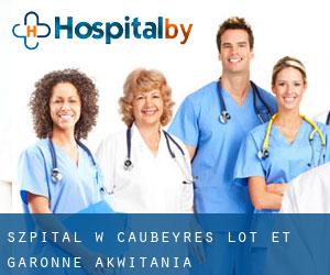 szpital w Caubeyres (Lot-et-Garonne, Akwitania)