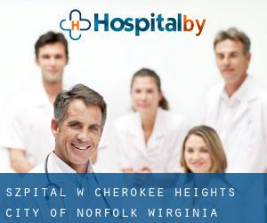 szpital w Cherokee Heights (City of Norfolk, Wirginia)
