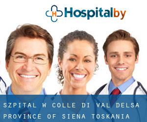 szpital w Colle di Val d'Elsa (Province of Siena, Toskania)
