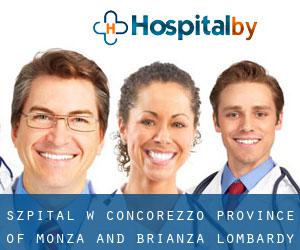 szpital w Concorezzo (Province of Monza and Brianza, Lombardy)